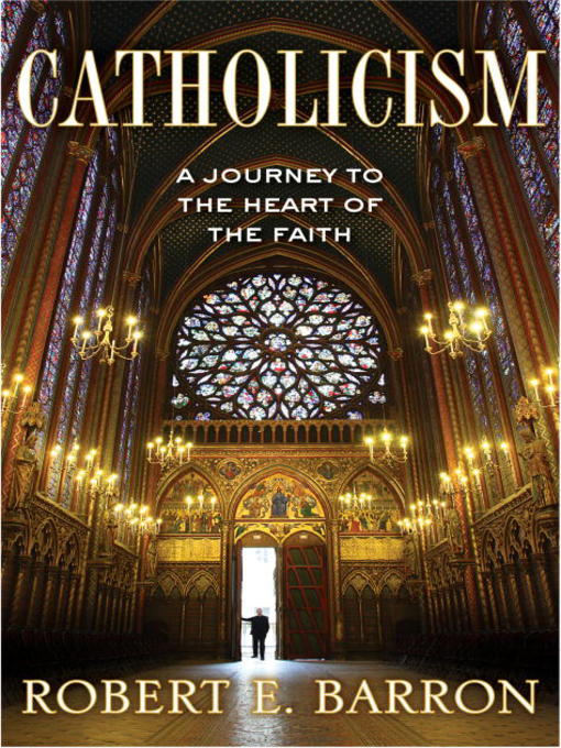 Title details for Catholicism by Robert Barron - Wait list